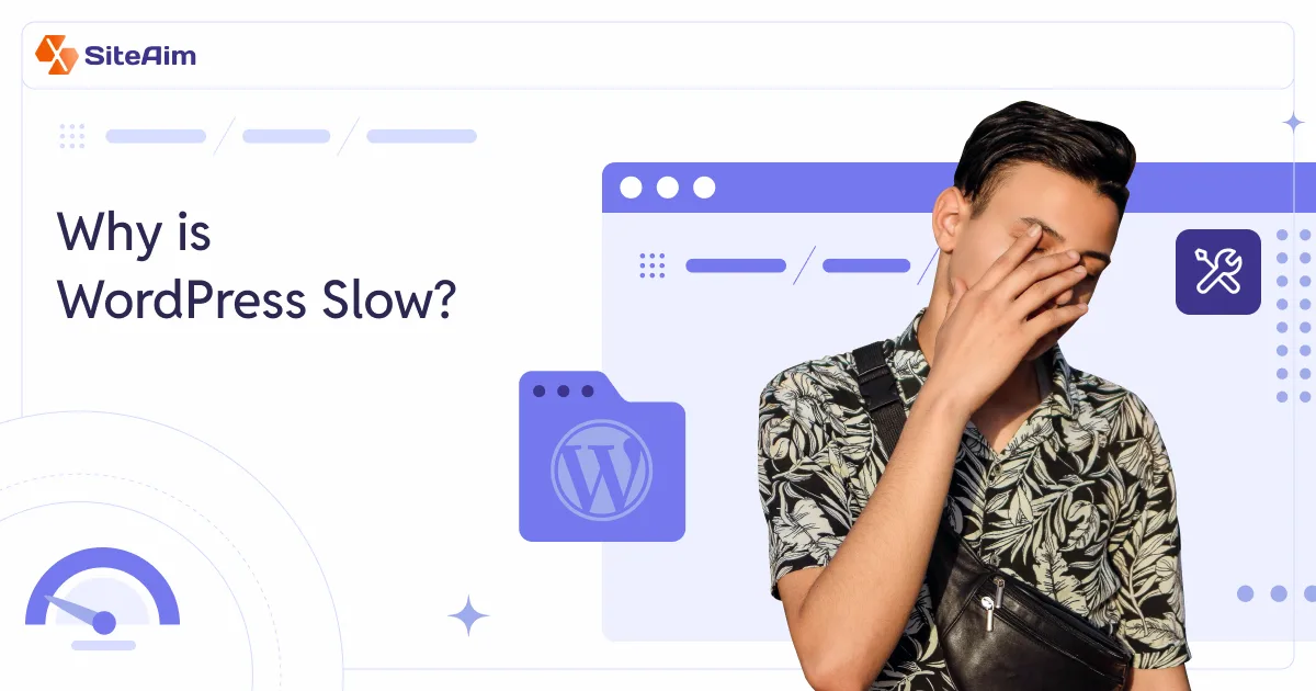 Why is WordPress Slow?